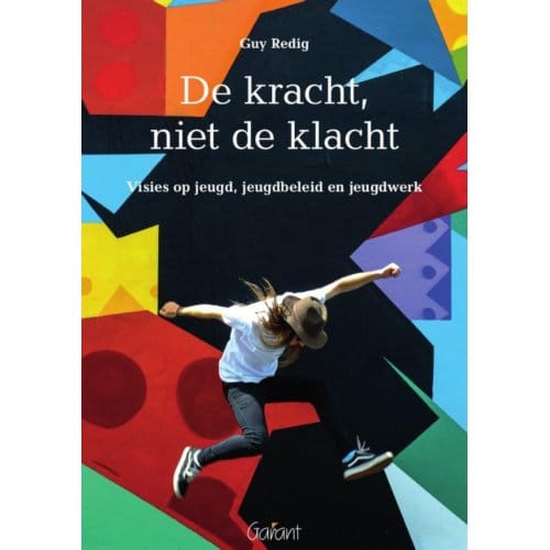 De Kracht, Niet De Klacht - Guy Redig