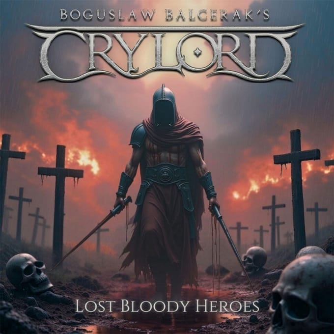 Boguslaw Balcerak's Crylord - Lost Bloody Heroes (CD)