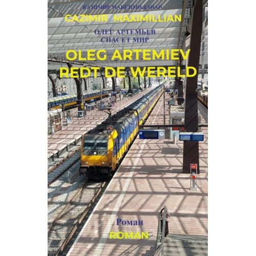 Oleg Artemiev Redt De Wereld - Cazimir Maximillian