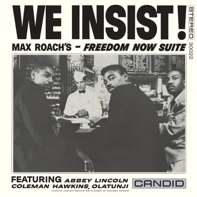 We Insist! Max Roach's - Freedom Now Suite - Max Roach
