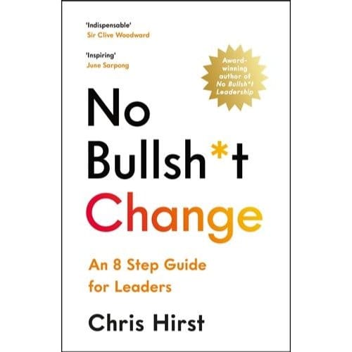 No Bullsh*t Change - Chris Hirst