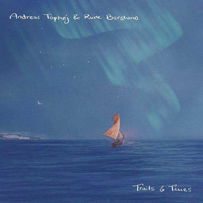 Andreas Tophøj & Rune Cygan Barslund - Trails & Traces (CD)