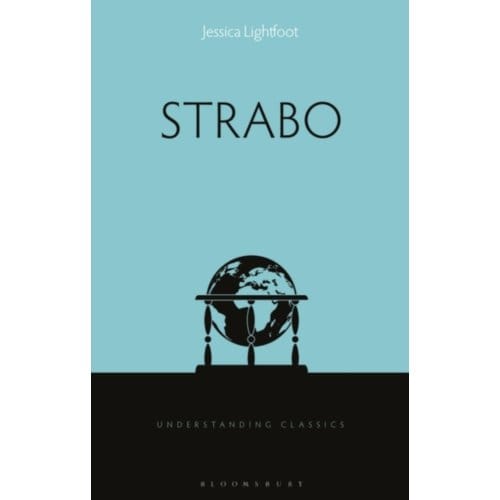 Strabo - Understanding Classics - Dr Jessica (University of Birmin