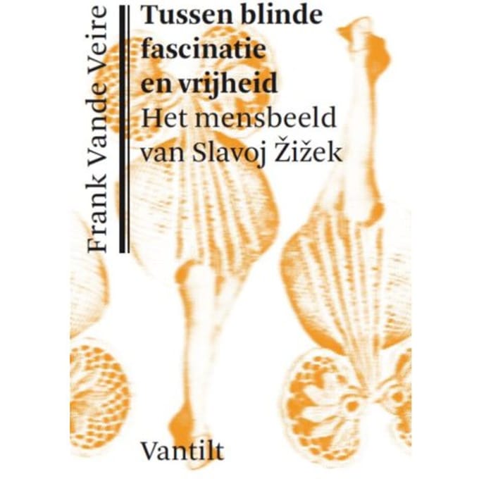 Tussen Blinde Fascinatie En Vrijheid - Frank Vande Veire
