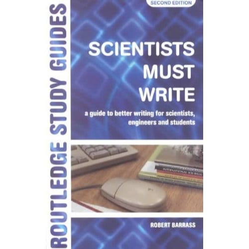 Scientists Must Write - Robert (University of Sunderland