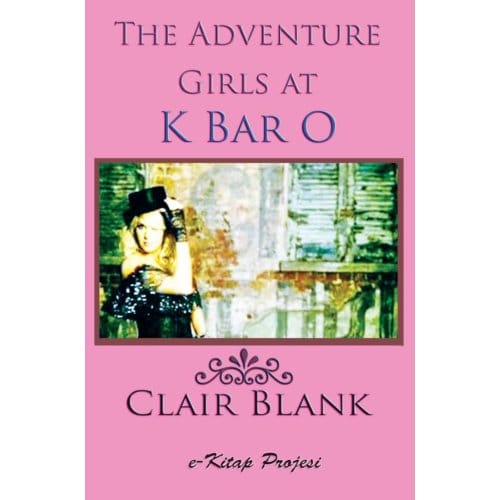 The Adventure Girls At K Bar O - Clair Blank