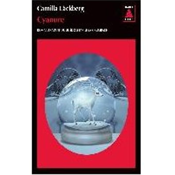 Cyanure - Läckberg, Camilla
