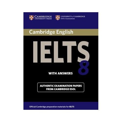 Cambridge Ielts 8 Student's Book With Answers - Cambridge ESOL