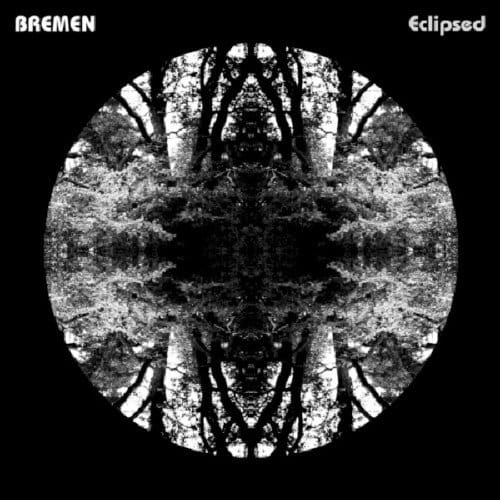 Bremen - Eclipsed (2 LP)
