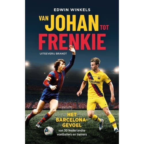 Van Johan Tot Frenkie - Edwin Winkels