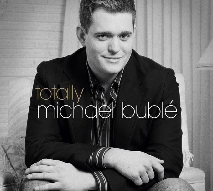 Totally - Michael Buble