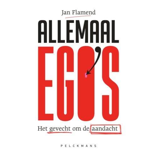 Allemaal Ego's - Pelkmans - Jan Flamend