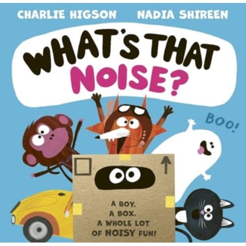 What's That Noise? - Charlie Higson