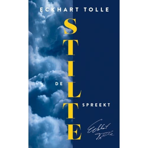 De Stilte Spreekt - Eckhart Tolle