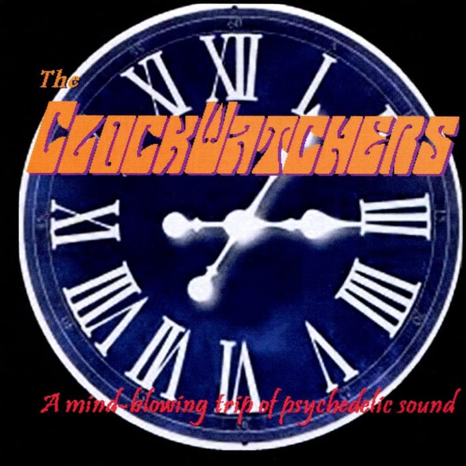 The Clockwatchers - A Mind Blowing Trip Of Psychedelic Sound (CD)