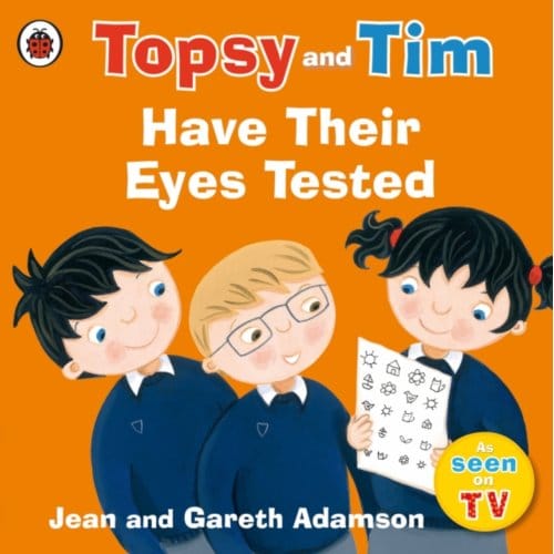 Topsy And Tim: Have Their Eyes Tested - Topsy And Tim - Jean Adamson