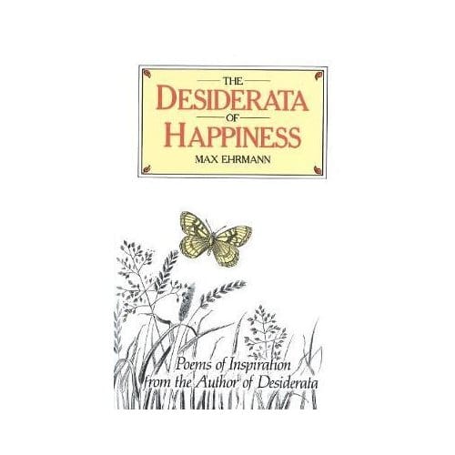 De Desiderata van Geluk door Max Ehrmann Hardback Boek 9780285627246