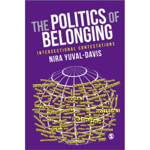 The Politics Of Belonging - Yuval-Davis, Nira