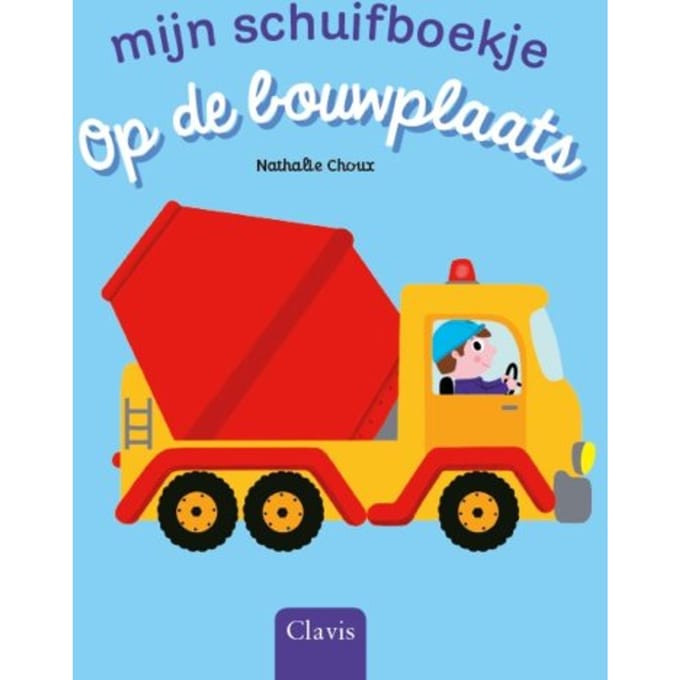 Op De Bouwplaats - Mijn Schuifboekje - Nathalie Choux