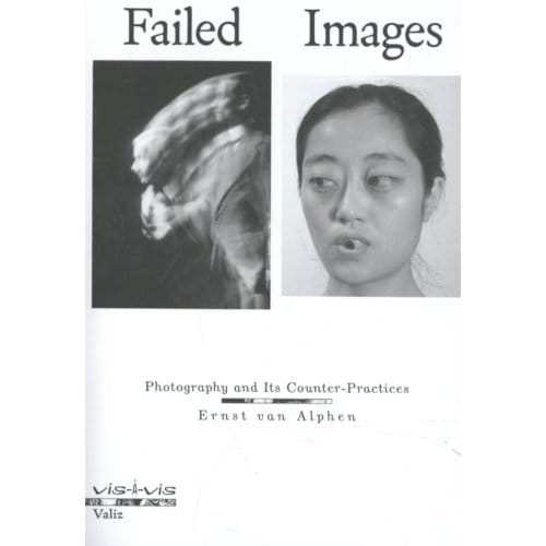 Failed Images - Vis- - Ernst van Alphen