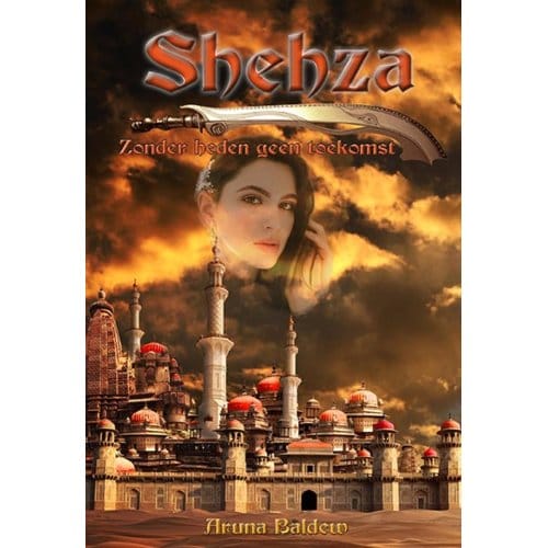 Zonder Heden Geen Toekomst - Shehza - Aruna Baldew