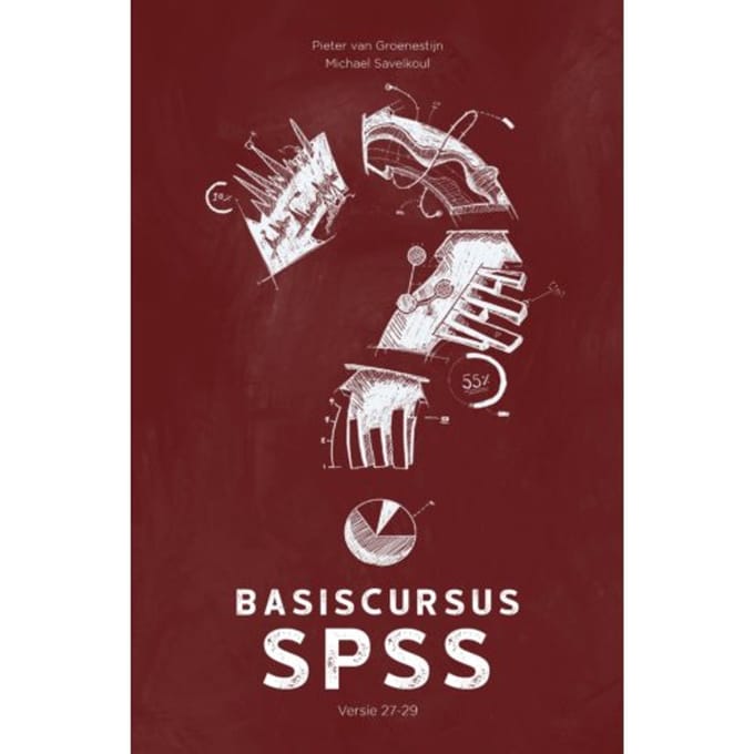 Basiscursus Spss - Pieter van Groenestijn