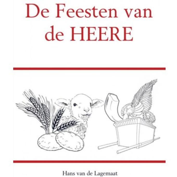 De Feesten Van De Heere - Hans van de Lagemaat