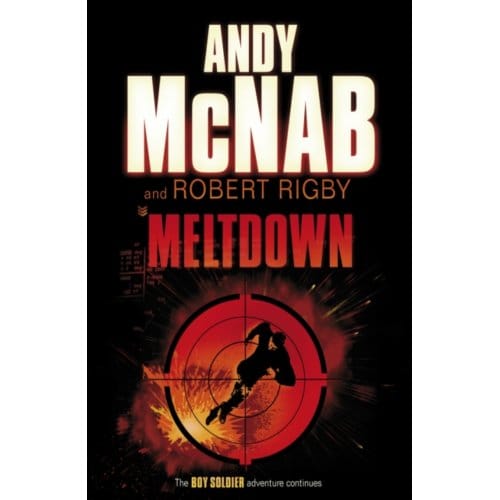 Meltdown - Boy Soldier - Andy McNab