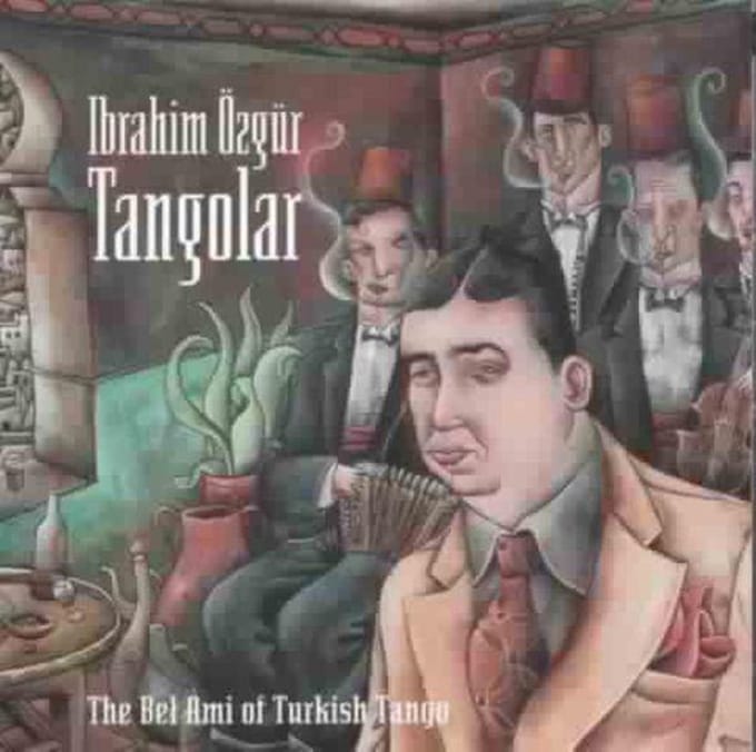 Ibrahim Özgür & The Park Hotel Orchestra - Tangolar (CD)