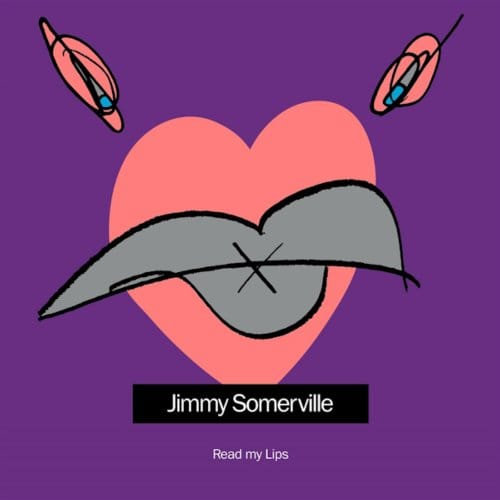 Read My Lips -2023 Reissue- - Jimmy Somerville