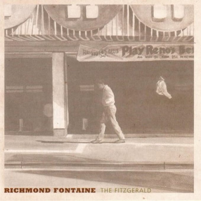 Fitzgerald - Richmond Fontaine