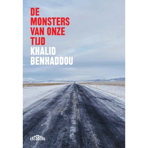 De Monsters Van Onze Tijd - Khalid Benhaddou