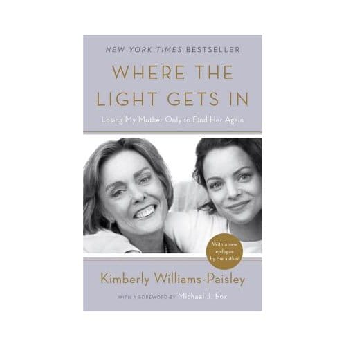 Where The Light Gets In - Kimberly Williams-Paisley