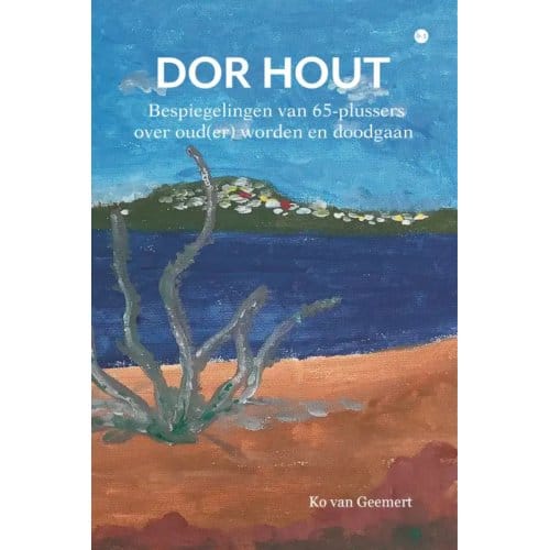 Dor Hout - Ko van Geemert