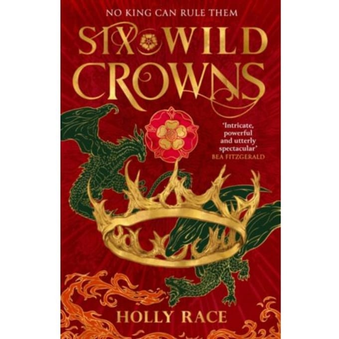 Six Wild Crowns - Queens Of Elben - Holly Race