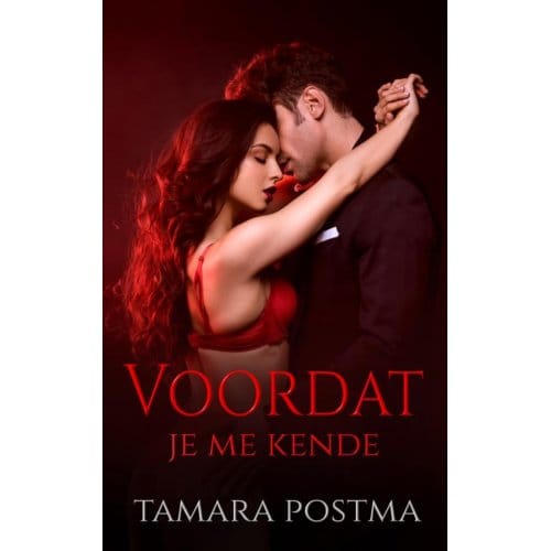 Voordat Je Me Kende - Tamara Postma