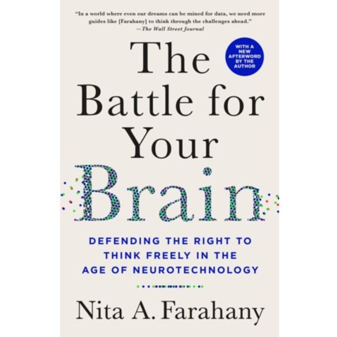 The Battle For Your Brain - Nita A. Farahany