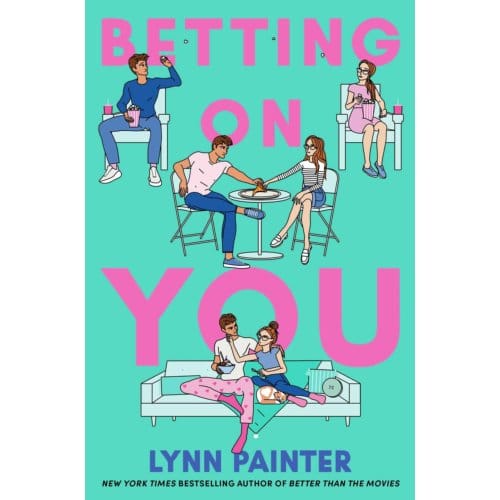 Betting On You - Lynn Painter