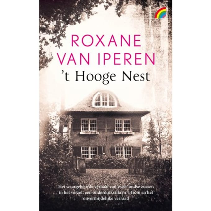 't Hooge Nest - Roxane van Iperen