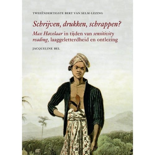 Schrijven, Drukken, Schrappen? - Bert Van Selm-Lezing - Jacqueline Bel