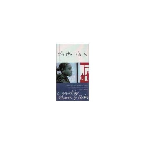 The Skin I'm In - Sharon Flake