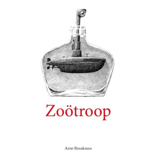 Zoötroop - Arne Braaksma
