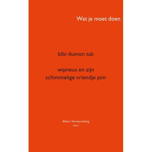 Wipneus En Zijn Schimmelige Vriendje Pim - Bibi Dumon Tak