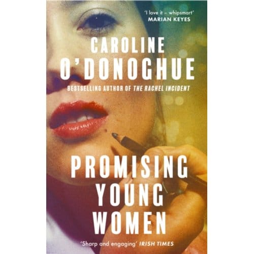 Promising Young Women - Caroline O'Donoghue