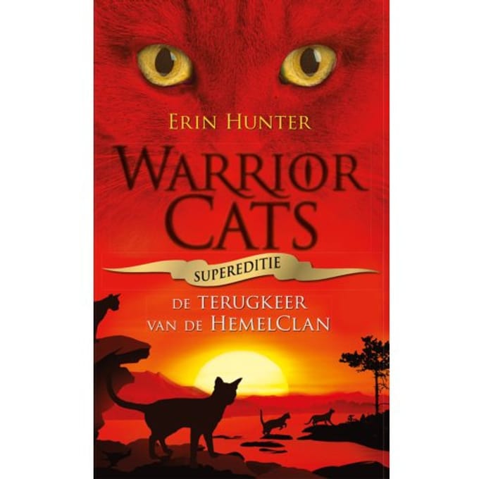 Warrior Cats - Supereditie - Terugkeer Van De Hemelclan - Pelkmans - Erin Hunter