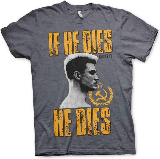 Rocky Heren Tshirt -S- If He Dies, He Dies Grijs