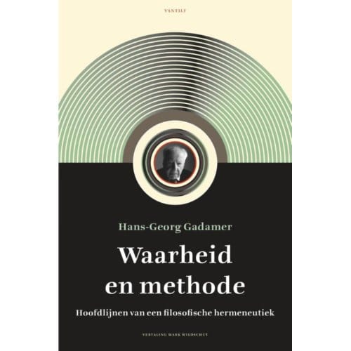 Waarheid En Methode - Hans-Georg Gadamer