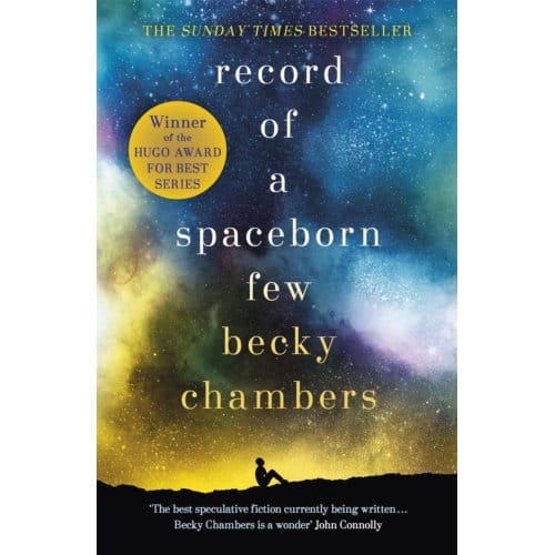 Record Of A Spaceborn Few - Wayfarers - Becky Chambers