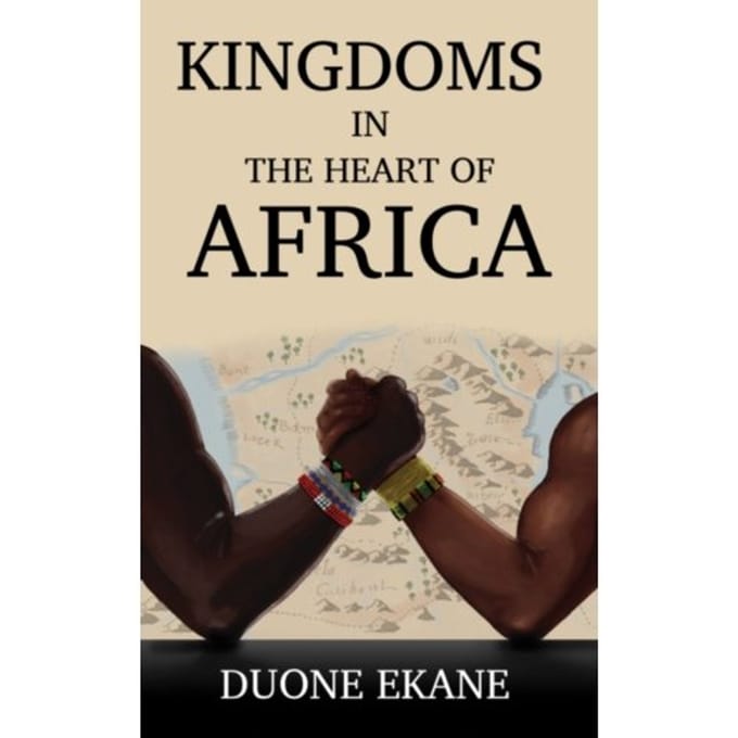 Kingdoms In The Heart Of Africa - Ekane, Duone