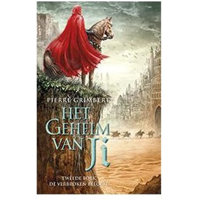 De Verbroken Belofte - Het Geheim Van Ji - Pierre Grimbert